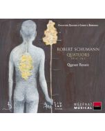 Schumann: Quatuors à cordes op. 41