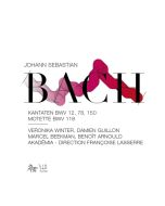BACH: Cantatas BWV 12, 78 & 150, Motet BWV 118