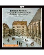 Kuhnau: Complete Sacred Works Vol. 8