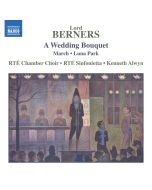 Berners: A Wedding Bouquet; March; Luna Park