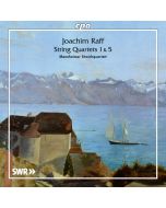 Raff: String Quartets Nos. 1 & 5