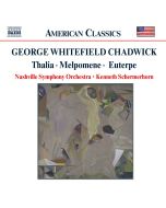 CHADWICK: Overtures and Tone Poems