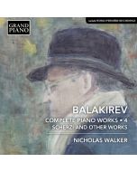 Balakirev: Complete Piano Works Vol. 4