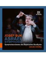 Suk: Symphony No. 2 “Asrael”