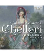 Chelleri: 6 Sonate di Galanteria