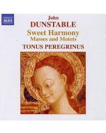 DUNSTABLE: Quam pulchra es; Veni Sancte Spiritus; Mass Movements