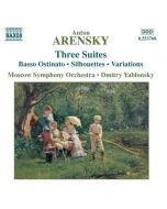 ARENSKY: Three Orchestral Suites