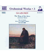 GLAZUNOV: The King of the Jews