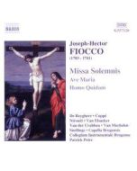 FIOCCO: Missa Solemnis; Ave Maria; Homo Quidam