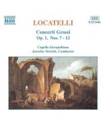 LOCATELLI: Concerti Grossi, Op. 1, Nos. 7-12