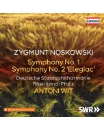 Noskowski: Symphonies Nos. 1 & 2