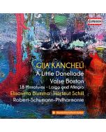 Kancheli: A Little Daneliade; Valse Boston