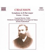 CHAUSSON: Symphony in B-Flat Major, Poeme, Viviane