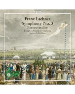 Lachner: Symphony No. 3; Festouvertüre