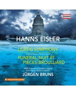 Eisler: Leipzig Symphony; Funeral Pieces; Nuit et brouillard