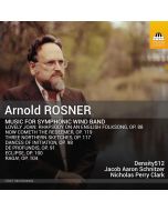 Rosner: Music for Symphonic Wind Band