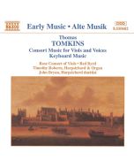 TOMKINS: Consort Music & Keyboard