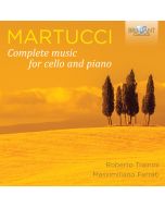 Martucci: Complete Music for Cello and Piano