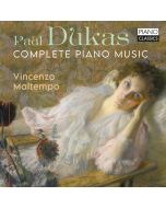 Dukas: Complete Piano Music