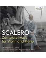 Scalero: Complete Music for Violin and Piano