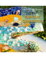 Granados: Discover Enrique Granados