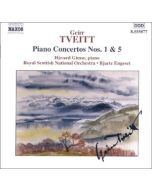 TVEITT: Piano Concertos Nos. 1 and 5