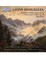 Sinigaglia: Romanza and Humoresque; Violin Concerto