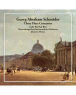 Schneider: Three Flute Concertos