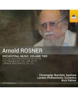 Rosner: Orchestral Music Vol. 2