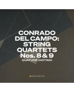 Del Campo: String Quartets Nos. 8 & 9