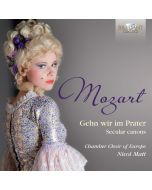 Mozart: Gehn wir im Prater, Secular Canons