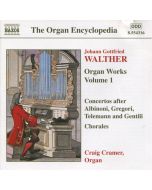 WALTHER: Organ Works vol. 1