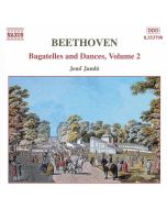 BEETHOVEN: Bagatelles and Dances