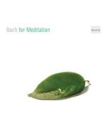 BACH FOR MEDITATION