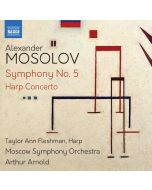 Mosolov: Symphony No. 5; Harp Concerto
