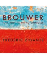 Brouwer: Hika and the Young Composer