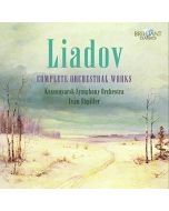Liadov: Complete Orchestral Works