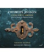 Avison: Concerti grossi (after Domenico Scarlatti)