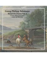 Telemann: Wind Overtures Vol. 2
