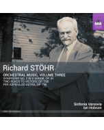 Stöhr: Orchestral Music Vol. 3