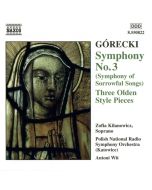 Górecki: Symfonia nr 3, Trzy utwory w dawnym stylu