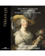 Pour Marie-Antoinette - Haydn: Symph. Le Matin, Le Midi & Le Soir