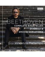 Beethoven: Complete Bagatelles; Diabelli & Eroica Variations