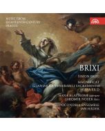 Brixi: Magnificat; Litaniae; Missa