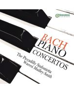 Bach: Piano Concertos Nos. 1, 3 & 4