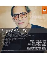 Smalley: Piano, Vocal and Chamber Music