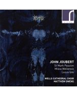 Joubert: St Mark Passion