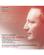 Vladigerov: Orchestral Works Vol. 1