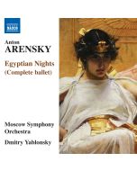 Arensky: Egyptian Nights (Complete ballet)