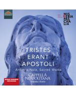 Nola: Tristes erant Apostoli - Sacred Works